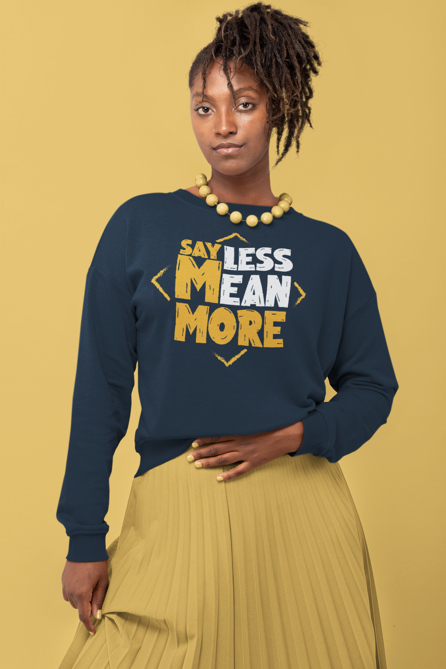 SAT LESS MEAN MORE (Premium Sweatshirt)